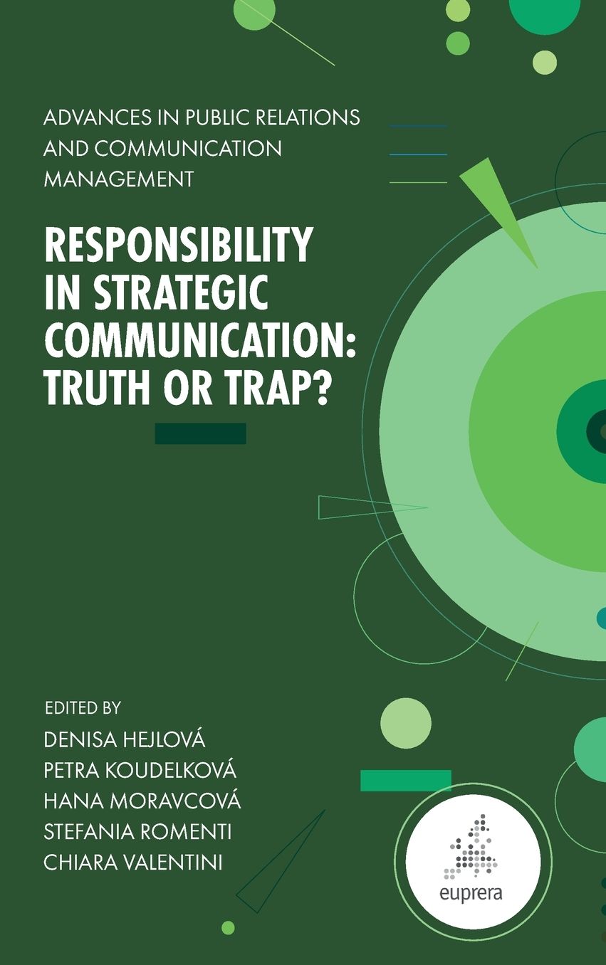 Responsibility in Strategic Communication: Truth or Trap?