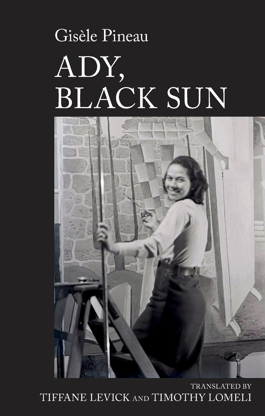 Ady, Black Sun: By Gisï¿½le Pineau