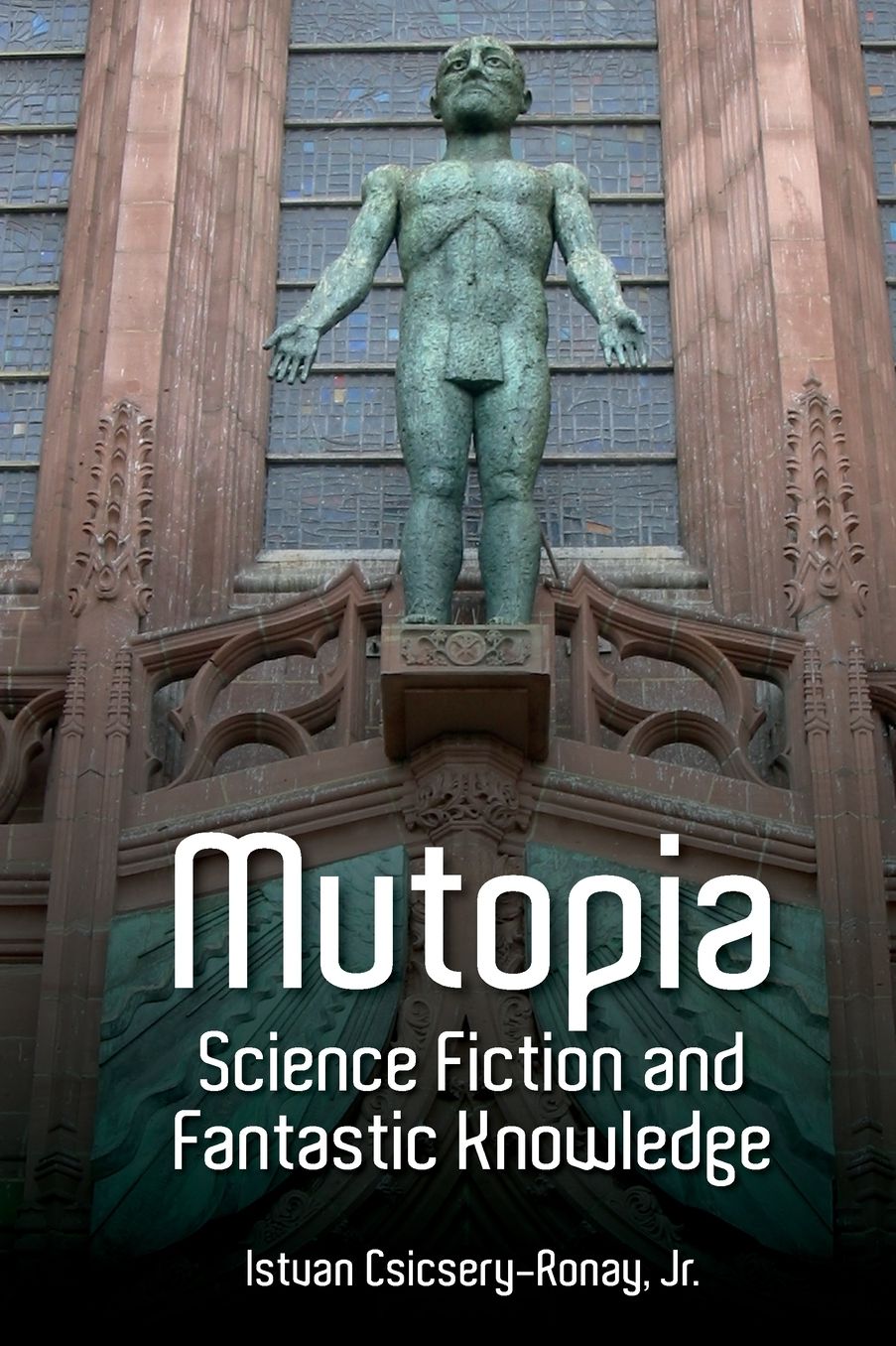 Mutopia: Science Fiction and Fantastic Knowledge