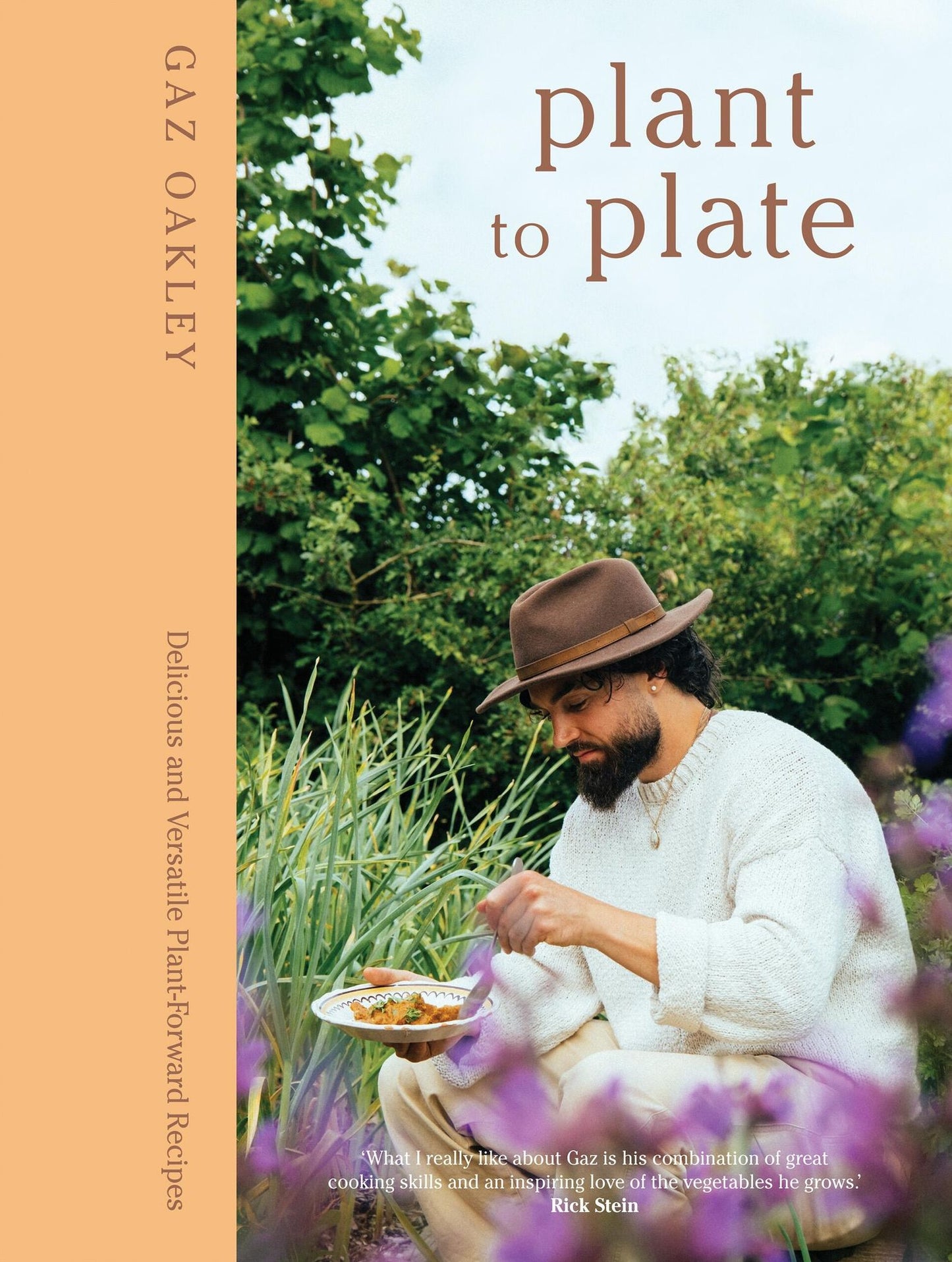 Plant to Plate: 100 Delicious and Versatile Plants-only Recipes
