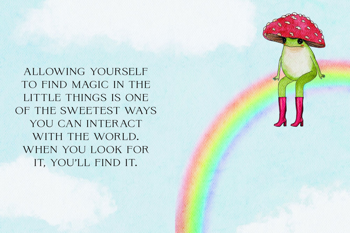 The Little Frog's Guide to Self-Care: Affirmations, Self-Love and Life Lessons According to the Internet's Beloved Mushroom Frog