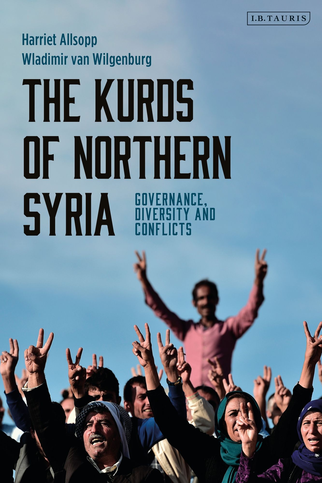 Kurds of Northern Syria: Governance, Diversity and Conflicts