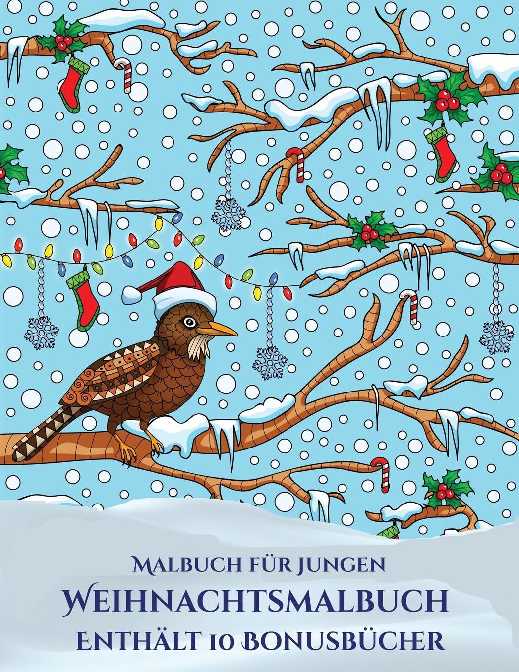 Malbuch fï¿½r Jungen (Weihnachtsmalbuch): Dieses Buch besteht aus 30 Malblï¿½tter, die zum Ausmalen, Einrahmen und/oder Meditieren verwendet werden kï¿½nnen: Dieses Buch kann fotokopiert, gedruckt und als PDF heruntergeladen werden und wird mit 10 Bonus-P