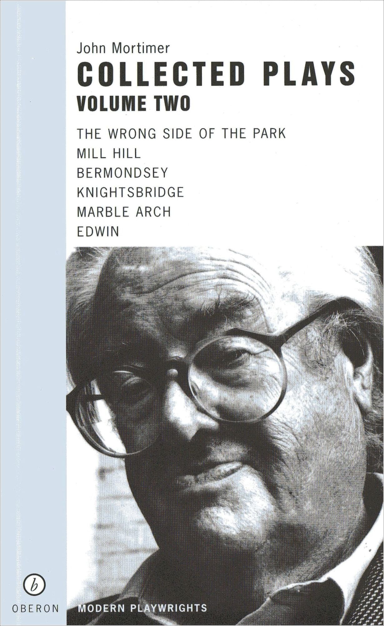 Mortimer: Collected Plays Volume Two