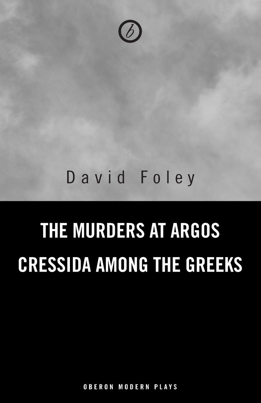 Murders at Argos/Cressida Among the Greeks