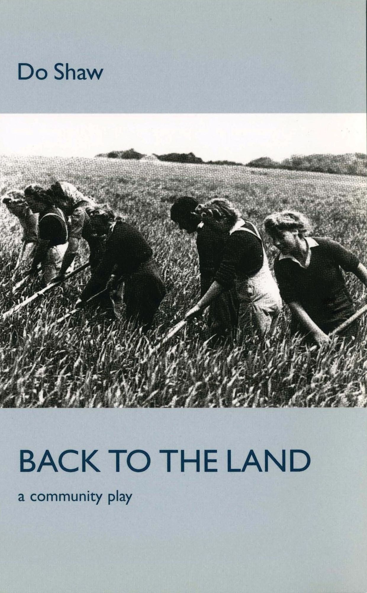Back to the Land