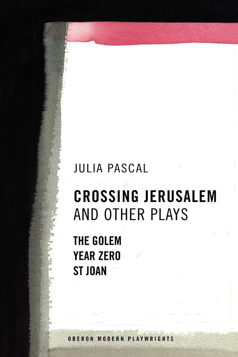 Crossing Jerusalem and Other Plays