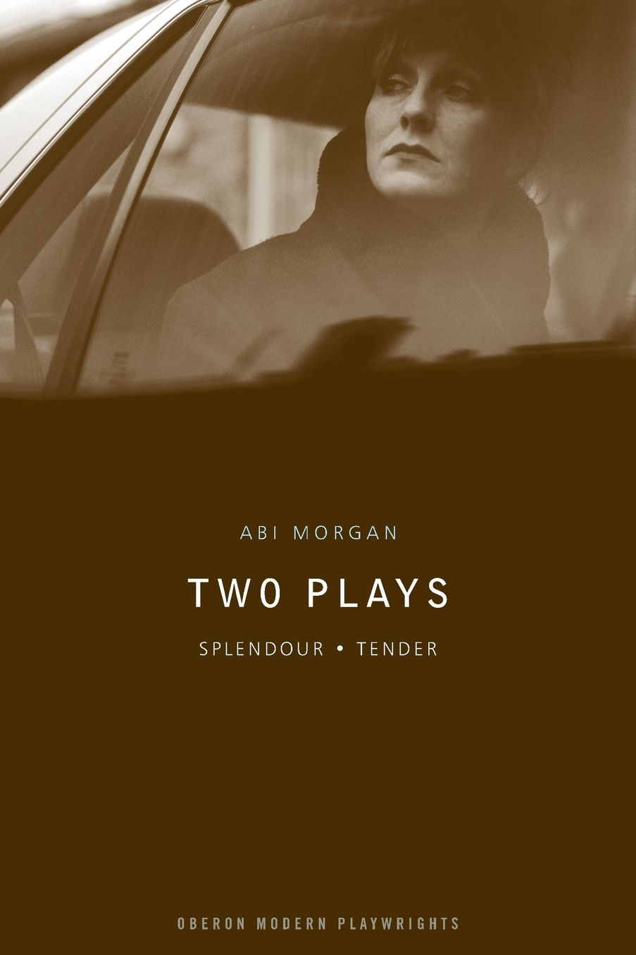 Abi Morgan: Two Plays