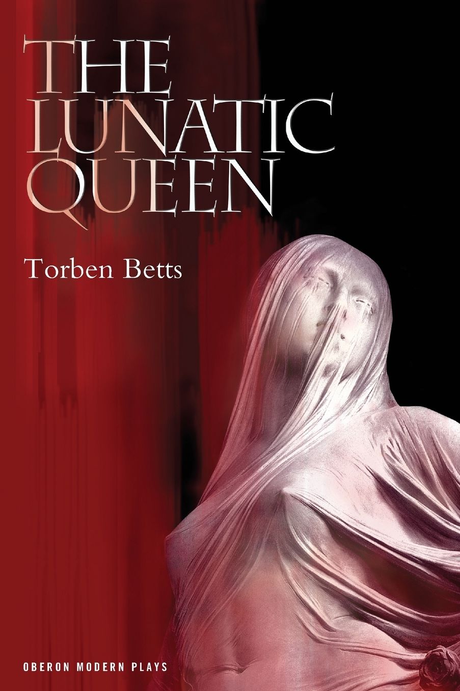 The Lunatic Queen