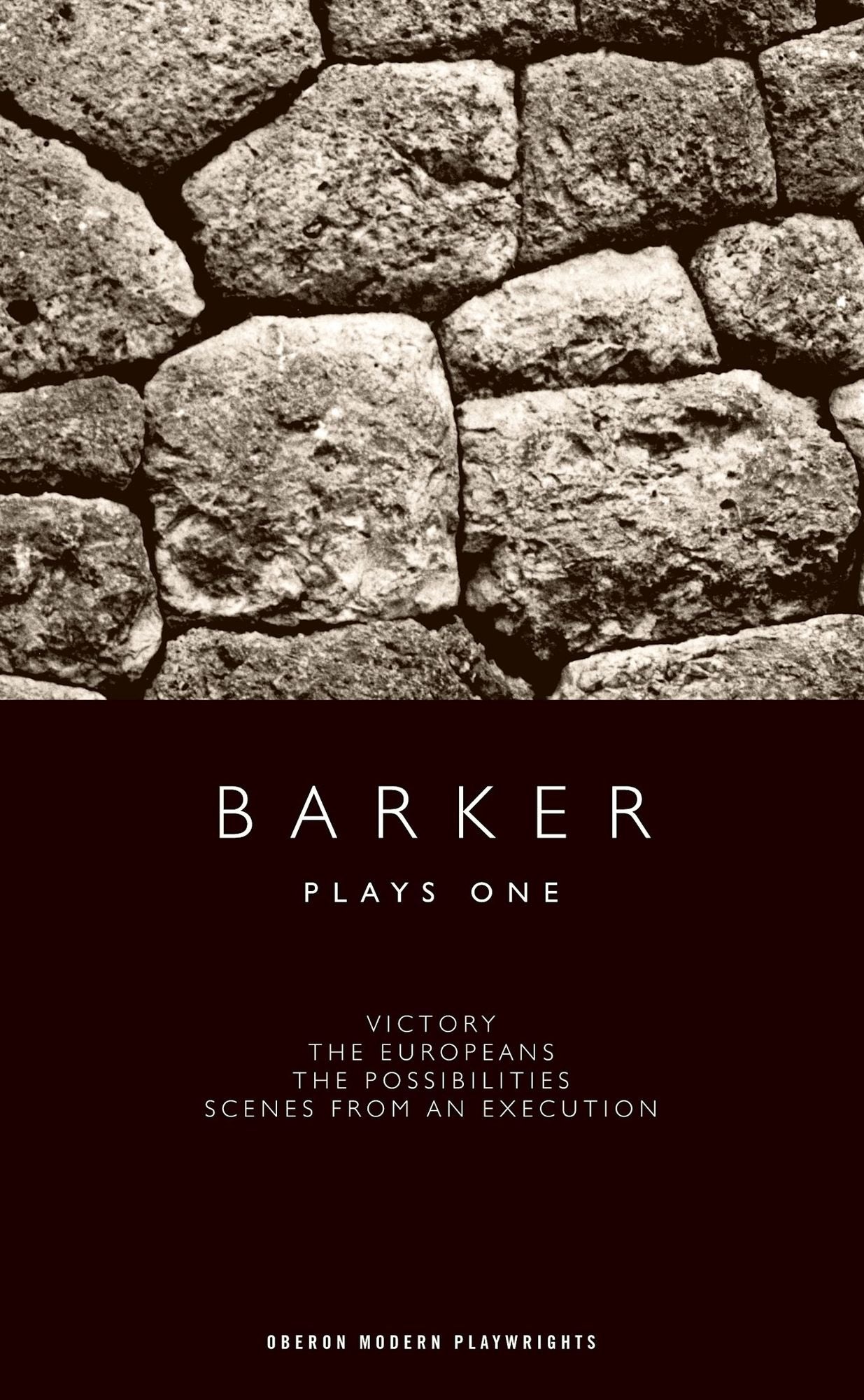 Howard Barker: Plays One