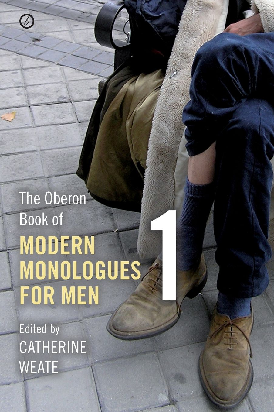 The Oberon Book of Modern Monologues for Men
