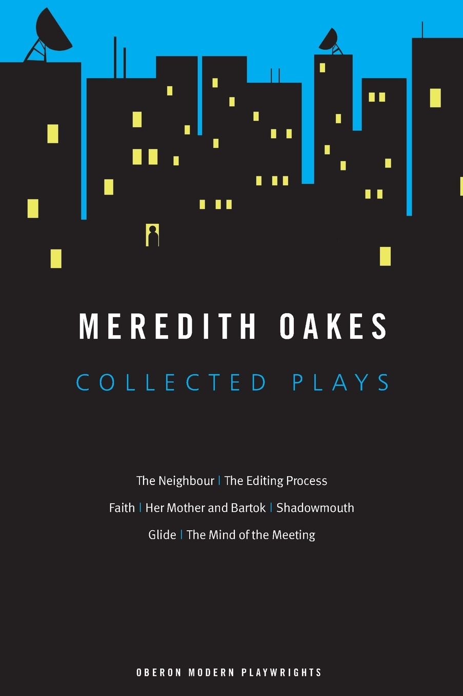 Meredith Oakes Collected Plays
