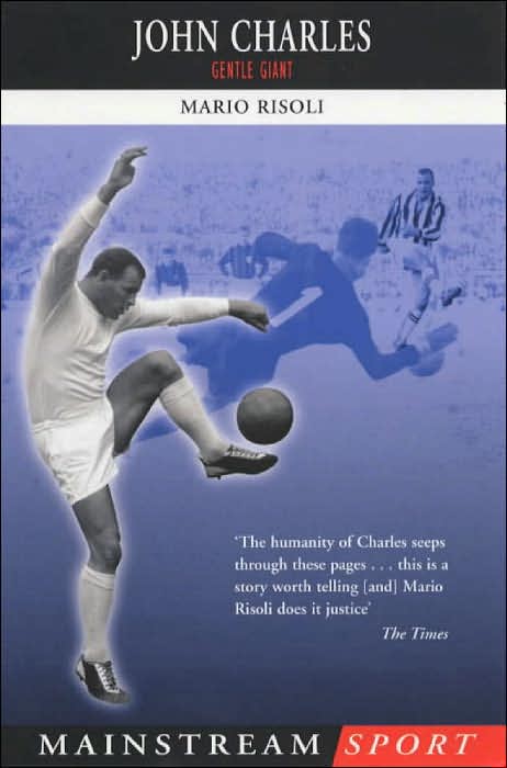 John Charles: Gentle Giant