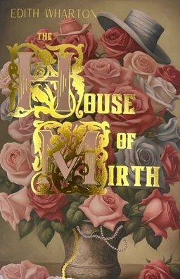 The House of Mirth