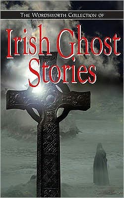 Irish Ghost Stories