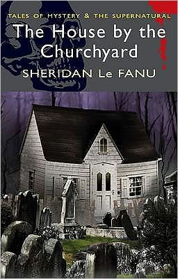 The House by the Church-Yard