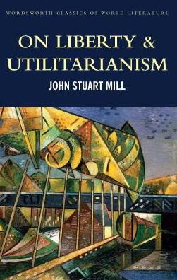 On Liberty & Utilitarianism