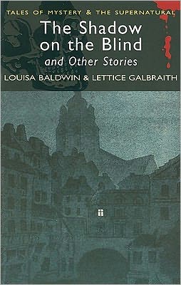 The Shadow on the Blind and Other Stories