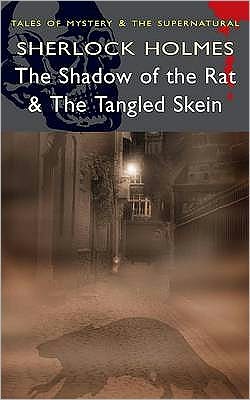 The Shadow of the Rat & the Tangled Skein