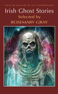 Irish Ghost Stories