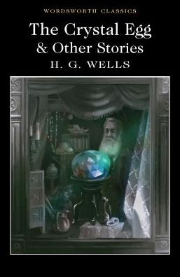 The Crystal Egg and Other Stories