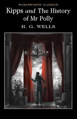 Kipps and the History of Mr Polly