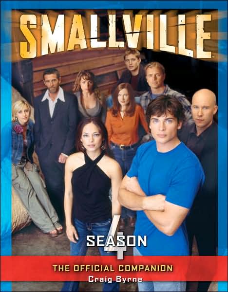 Smallville: Official Companion Season 4