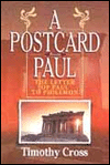 A Postcard from Paul: The Letter of Paul to Philemon