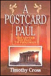 A Postcard from Paul: The Letter of Paul to Philemon