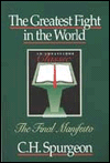 Greatest Fight in the World: The Final Manifesto