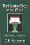 Greatest Fight in the World: The Final Manifesto