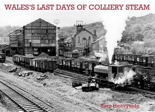 Wales's Last Days of Colliery Steam
