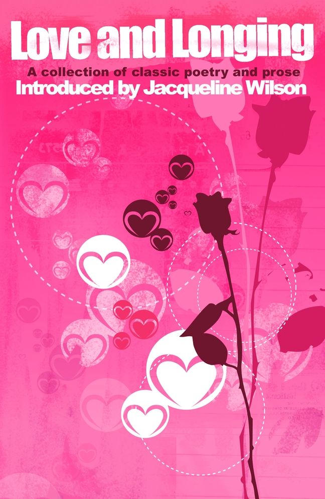 Love and Longing: A Collection of Classic Poetry and Prose