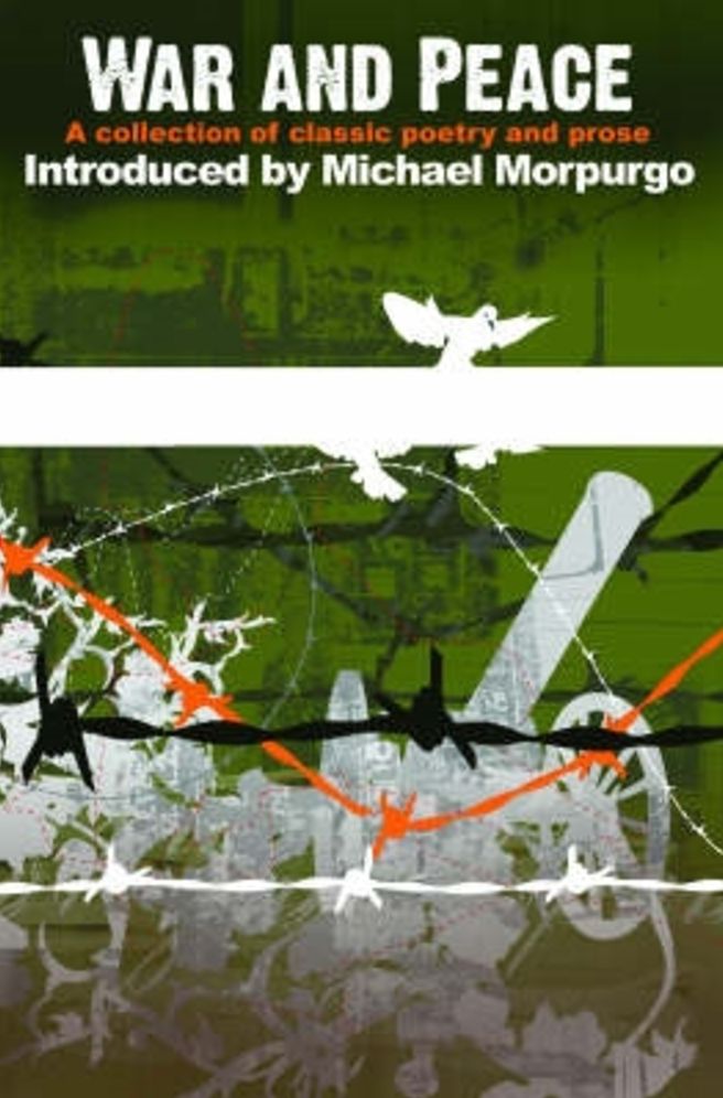 War and Peace: A Collection of Classic Poetry and Prose