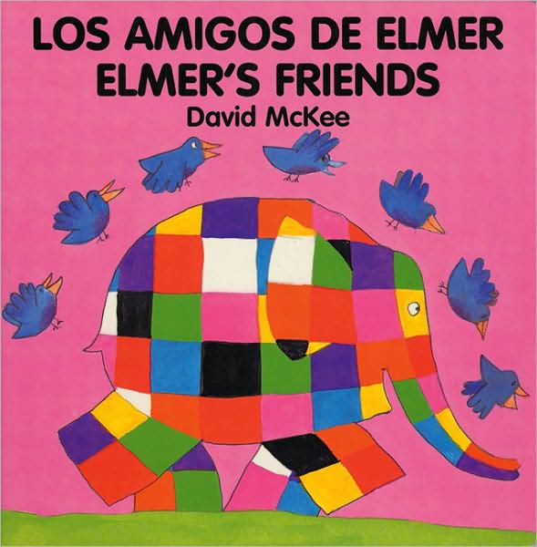 Elmer's Friends (English-Spanish)