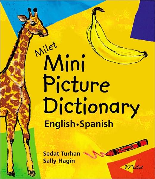 Milet Mini Picture Dictionary (English-Spanish)