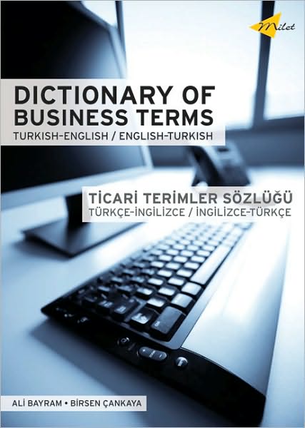 Dictionary of Business Terms (Turkish-English, English-Turkish)