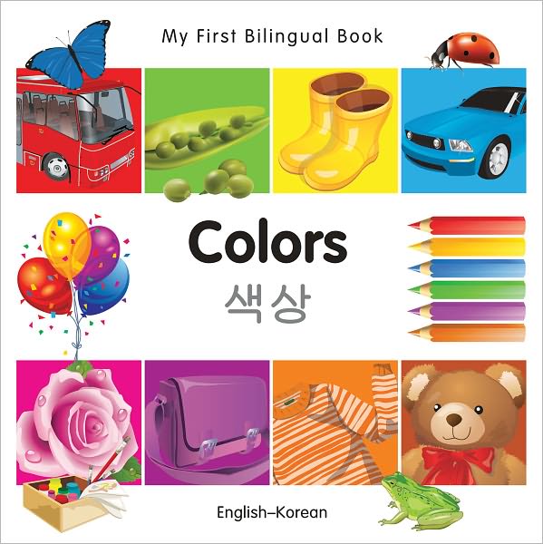 My First Bilingual Book-Colors (English-Korean)