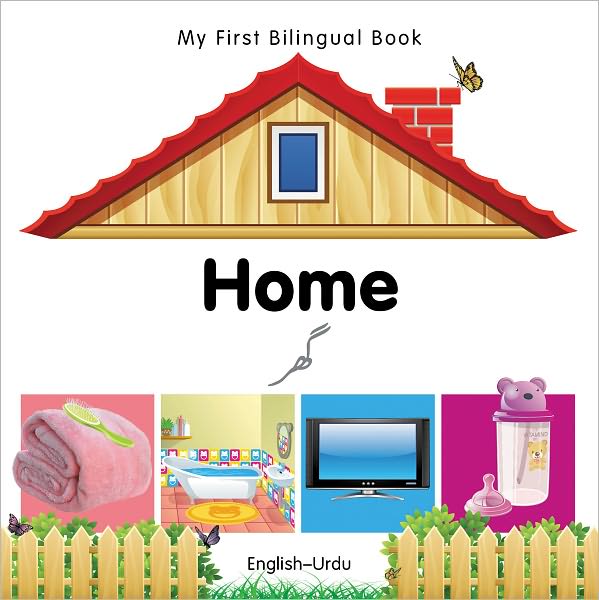 My First Bilingual Book-Home (English-Urdu)