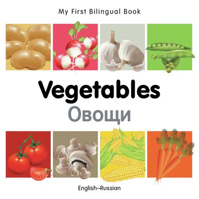 My First Bilingual Book-Vegetables (English-Russian)