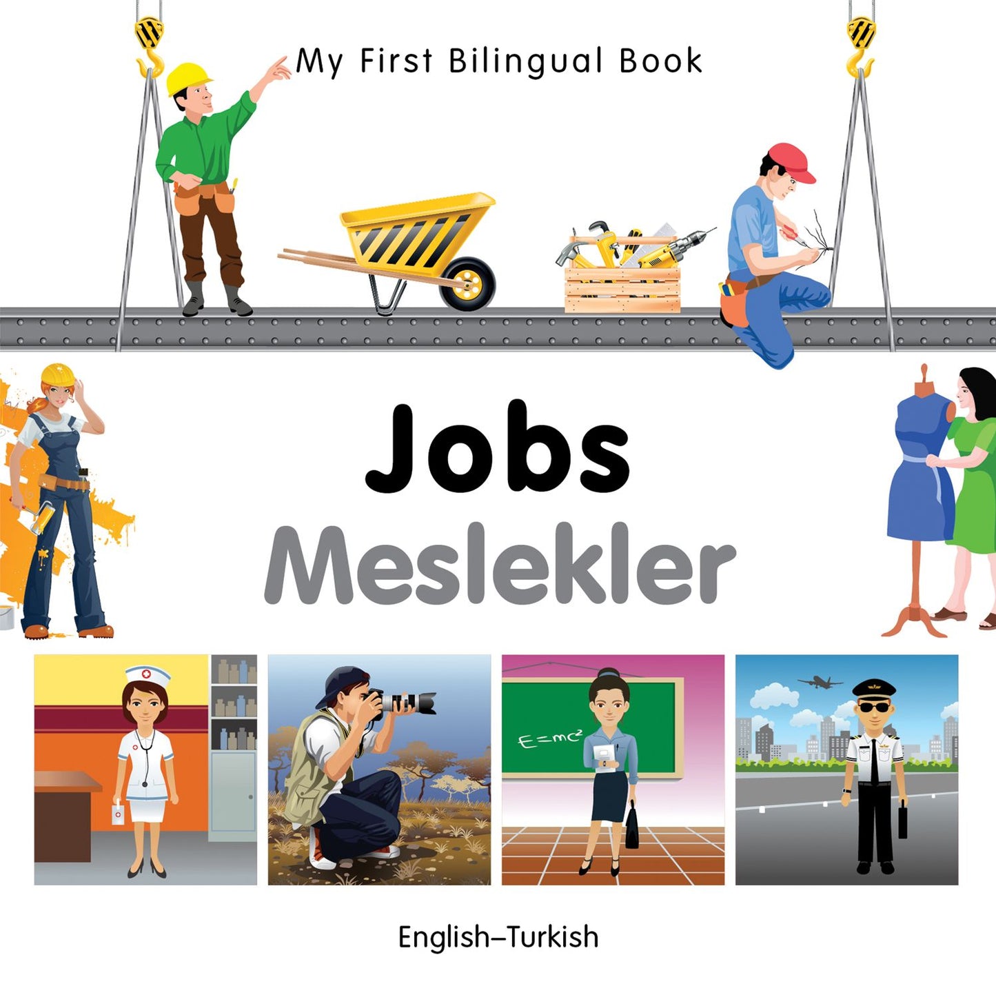 My First Bilingual Book-Jobs (English-Turkish)