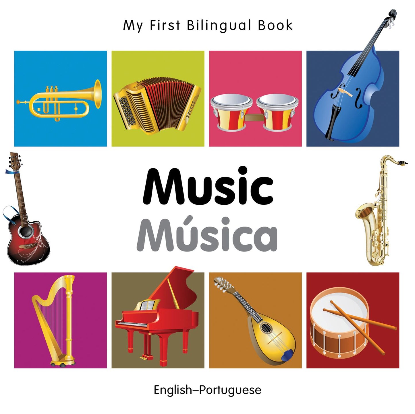 My First Bilingual Book-Music (English-Portuguese)