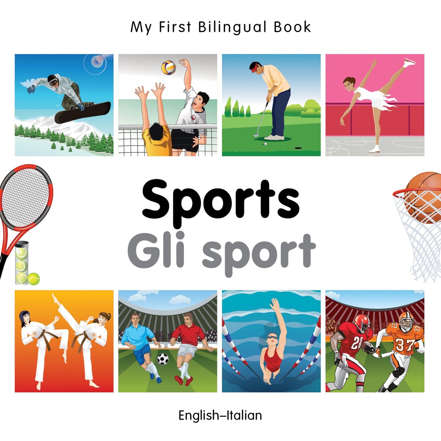My First Bilingual Book-Sports (English-Italian)