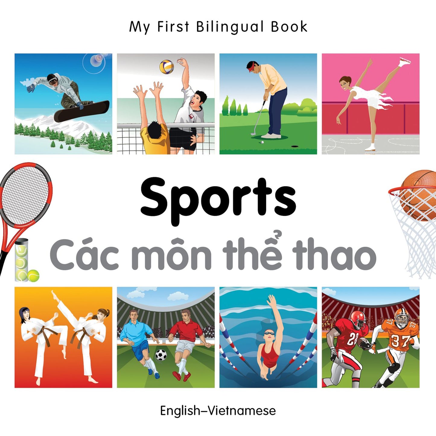 My First Bilingual Book-Sports (English-Vietnamese)