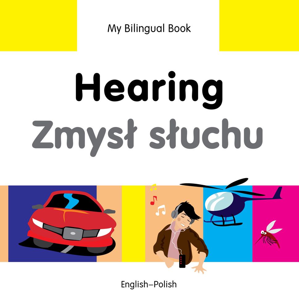My Bilingual Book-Hearing (English-Polish)