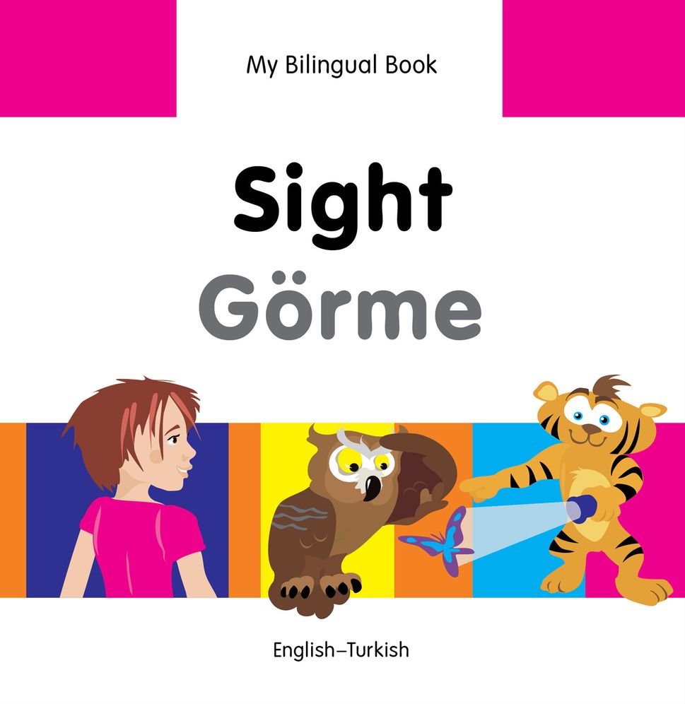 My Bilingual Book-Sight (English-Turkish)