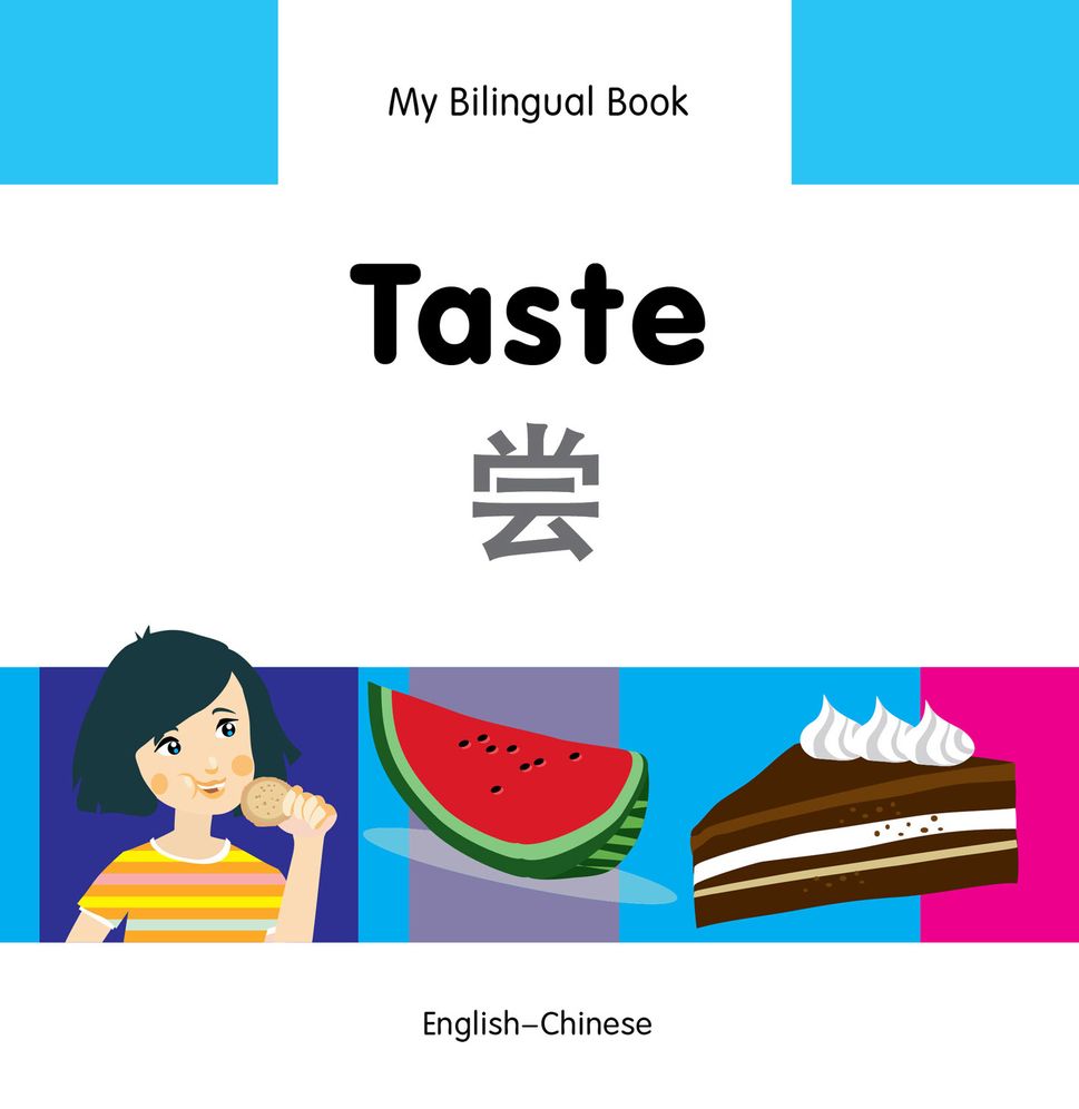 My Bilingual Book-Taste (English-Chinese)