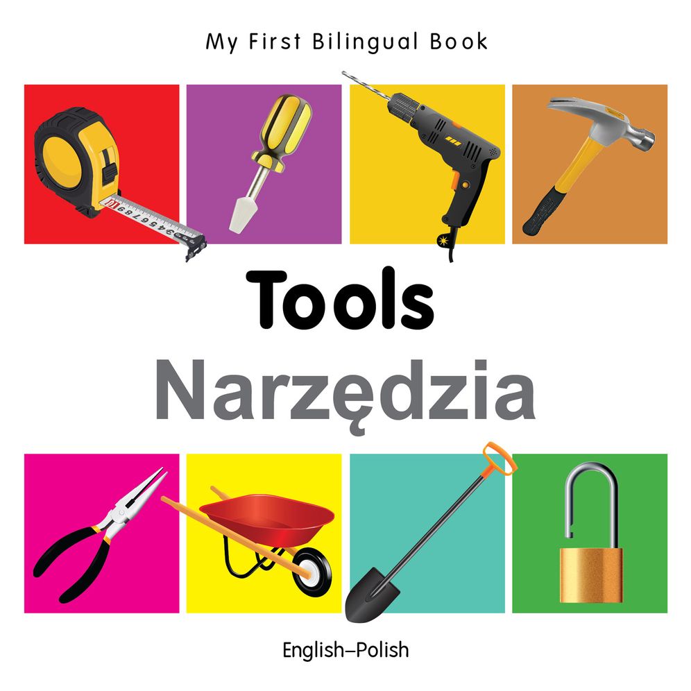 My First Bilingual Book-Tools (English-Polish)