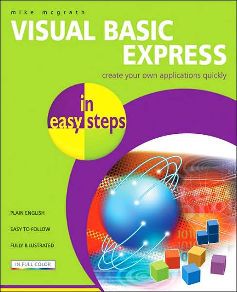 Visual Basic Express: In Easy Steps