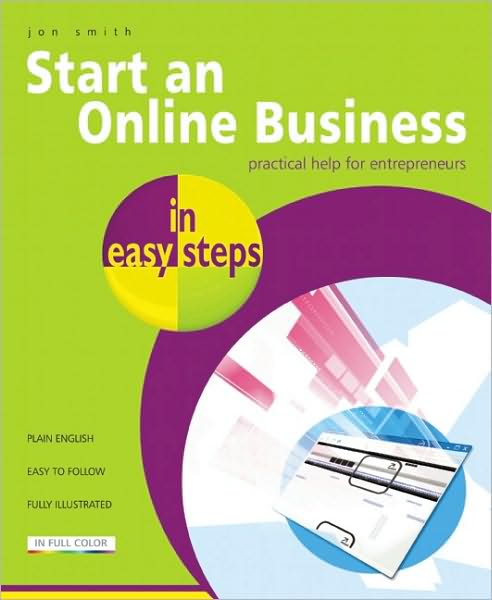 Start an Online Business in Easy Steps: Practical Help for Entrepreneurs